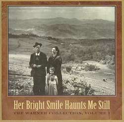 Her Bright Smile Haunts Me Still, Volume I